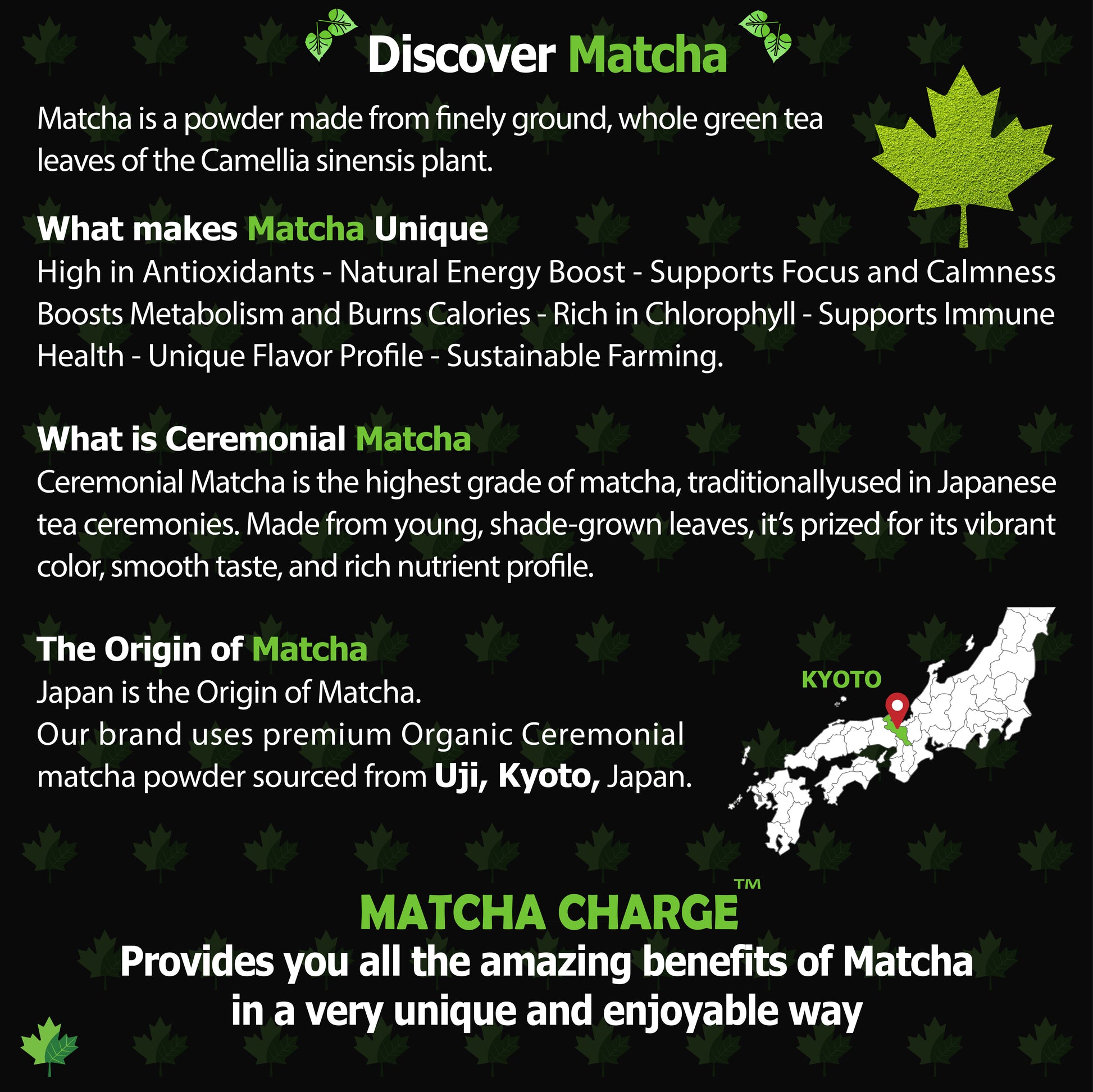 Discover Matcha Charge using premium matcha sourced from Uji, Kyoto Japan for authentic flavor and quality